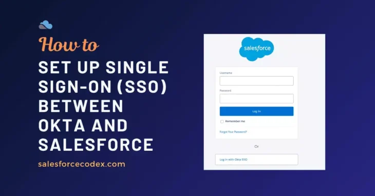 How to Set Up Single Sign-On (SSO) Between Okta and Salesforce